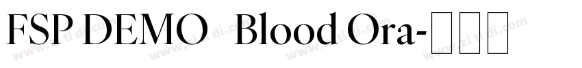 FSP DEMO   Blood Ora字体转换